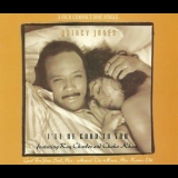 Quincy Jones - I'll Be Good To You '1989