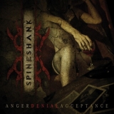 Spineshank - Anger Denial Acceptance '2012