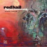 Tigran Hamasyan - Red Hail '2008 - Album