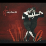 Zbigniew Namyslowski - Der Schmalz Tango '2007