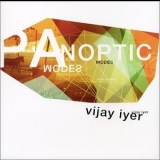 Vijay Iyer - Panoptic Modes '2000 - Album