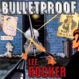 Lee Rocker - Bulletproof '2003