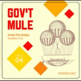 Gov't Mule - 2013-07-04 Under The Bridge, London '2013