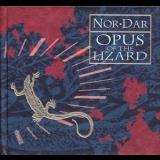 Nor Dar - Opus Of The Lizard '1997