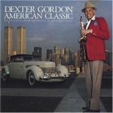 Dexter Gordon - American Classic '1982