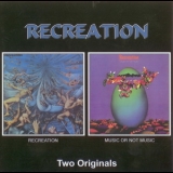 Recreation - Recreation - Music Or Not Music '1972