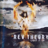 Rev Theory - Light It Up '2008