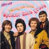 The Spencer Davis Group - Taking Out Time 1967 - 1969 '1969