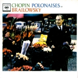 Alexander Brailowsky  &  Frederic Chopin - Chopin Polonaises By Brailowsky '1961