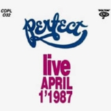 Perfect - Live April 1'1987 (2CD) '1992