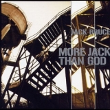 Jack Bruce - More Jack Than God '2003