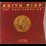 Edith Piaf - 30e Anniversaire [10CD]  '1993