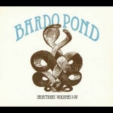 Bardo Pond - Selections: Volumes I-IV (2CD) '2005