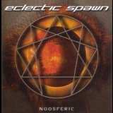 Eclectic Spawn - Noosferic '2006