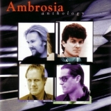 Ambrosia - Anthology '1997
