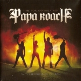Papa Roach - Time For Annihilation - On The Record & On The Road '2010