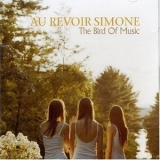 Au Revoir Simone - The Bird Of Music '2007 - Album