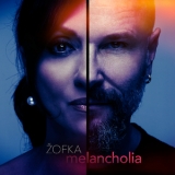 Zofka - Melancholia '2014