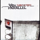 38th Parallel - Turn The Tides '2002