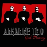 Alkaline Trio - Good Mourning '2003