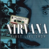 Nirvana - First Live Show '2001