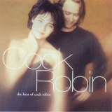 Cock Robin - The Best Of Cock Robin '1991