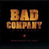 Bad Company - Merchants Of Cool '2002