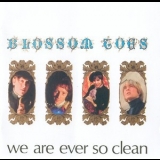 Blossom Toes - We Are Ever So Clean '1967