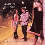 Martin Turner - Walking The Reeperbahn '1999