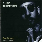 Chris Thompson - Backtrack 1980-1994 '1995