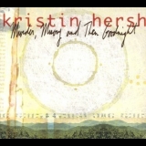 Kristin Hersh - Murder, Misery And Then Goodnight '1998