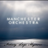 Manchester Orchestra - Nobody Sings Anymore '2005 - Album