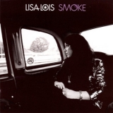 Lisa Lois - Smoke '2009