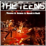 The Teens - Teens & Jeans & Rock'n'roll '1979