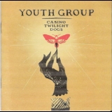 Youth Group - Casino Twilight Dogs '2007