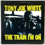 Tony Joe White - The Train I'm On '1972