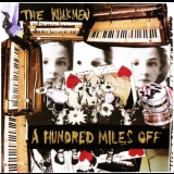The Walkmen - A Hundred Miles Off '2006
