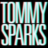 Tommy Sparks - Tommy Sparks '2009