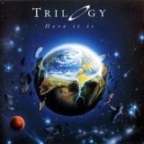 Trilogy - Here It Is '1980 - Album