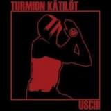 Turmion Katilot - U.s.c.h! '2008