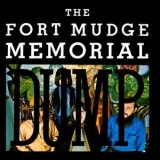 The Fort Mudge Memorial Dump - Fort Mudge Memorial Dump '1969