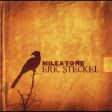 Eric Steckel - Milestone '2010