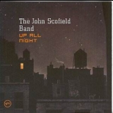 The John Scofield Band - Up All Night '2003