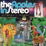 The Apples In Stereo - New Magnetic Wonder '2007