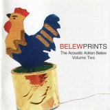 Adrian Belew - Belewprints - The Acoustic Adrian Belew - Volume Two '1998