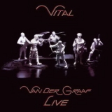 Van Der Graaf - Vital '1978
