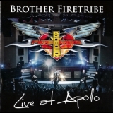 Brother Firetribe - Live At Apollo '2010