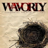 Wavorly - Conquering The Fear Of Flight '2007