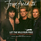 Forcefield Iv - Let The Wild Run Free '1990