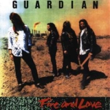 Guardian - Fire And Love '1990 - Album